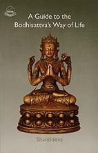 Guide to the Bodhisattva's Way of Life by Shantideva